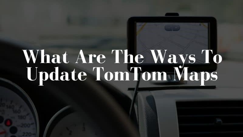 Update TomTom Maps