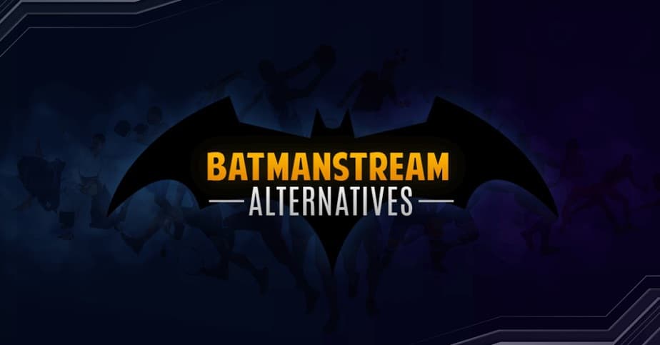 BatmanStream Alternatives