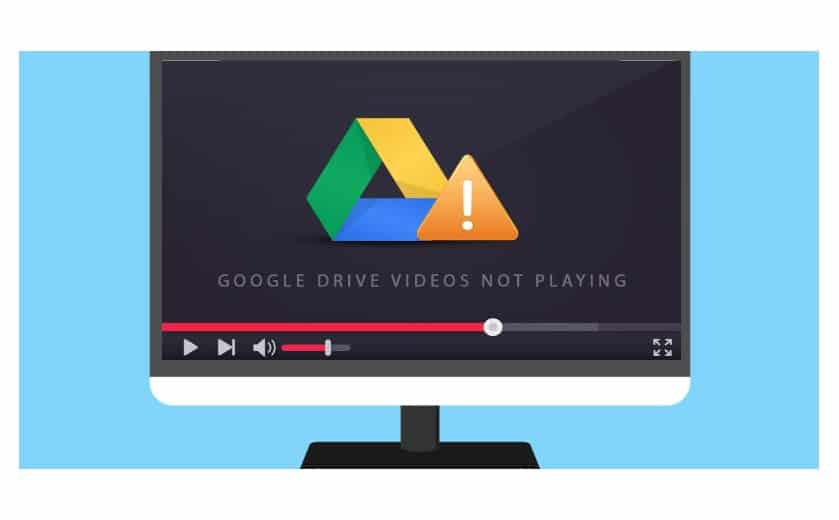 Fix Not Playing Videos on Google Drive